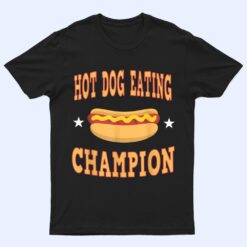 Hot Dog Eating Champion Funny T Shirt