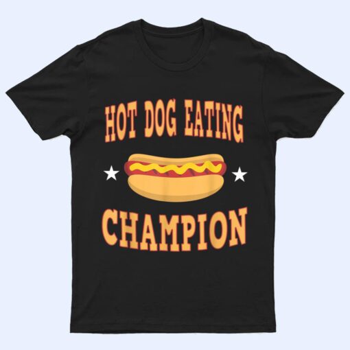 Hot Dog Eating Champion Funny T Shirt