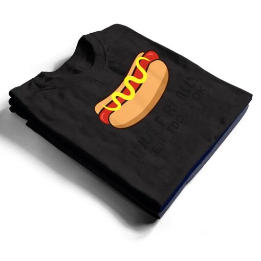 Hotdog Lover I Just Really Like Hotdogs T Shirt