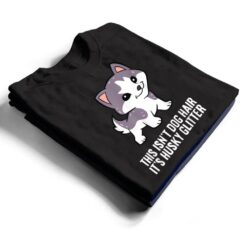 Husky Dog This Isn't Dog Hair It's Husky Hair Cute Husky T Shirt - Dream Art Europa