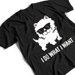 I Do What I Want Westie Dog West Highland White Terrier T Shirt - Dream Art Europa