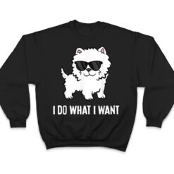 I Do What I Want Westie Dog West Highland White Terrier T Shirt - Dream Art Europa