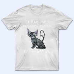 I Had My Patience Tested I'm Negative Cat Funny Women Kids T Shirt