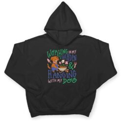 I Just Want To Work In My Garden And Hanging With My Dog Ver 1 T Shirt - Dream Art Europa