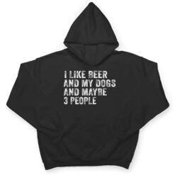 I Like Beer and My Dogs And Maybe 3 People Funny Vintage T Shirt - Dream Art Europa