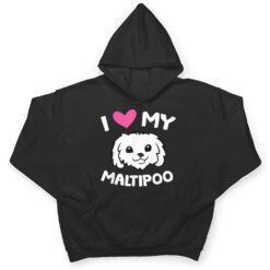 I Love My Maltipoo Dog Maltipoo Owner T Shirt - Dream Art Europa