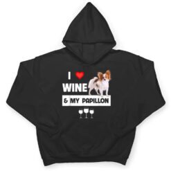 I Love Wine and My Papillon Mom Dad Dog Drinking Pet Parent T Shirt - Dream Art Europa