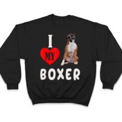 I Love my Boxer Dog Pet Lover Mom Dad Apparel T Shirt - Dream Art Europa