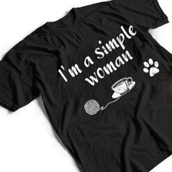 I M A Simple Woman Loves Knitting Coffee Dog Cat Paw T Shirt - Dream Art Europa