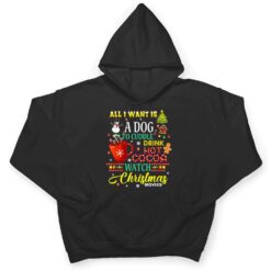 I WANT TO CUDDLE DOG DRINK HOT COCOA WATCH CHRISTMAS MOVIE T Shirt - Dream Art Europa