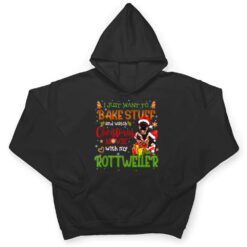 I Want To Bake Stuff & Watch Xmas Movie Rottweiler Dog Santa T Shirt - Dream Art Europa