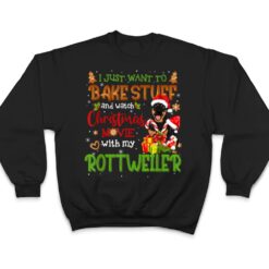 I Want To Bake Stuff & Watch Xmas Movie Rottweiler Dog Santa T Shirt - Dream Art Europa