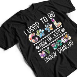 I used to be so cool now I am just my dogs Snack Dealer T Shirt - Dream Art Europa