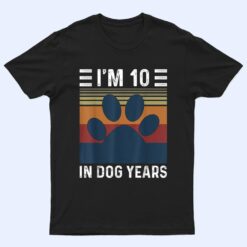 I'm 10 In Dog Years 70th Birthday Vintage Funny 70 Year Old T Shirt