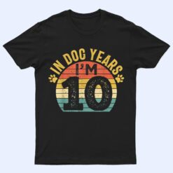 I'm 10 In Dog Years Vintage 70 Year Old Dog Lovers Birthday T Shirt