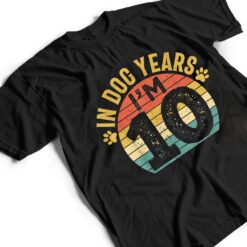 I'm 10 In Dog Years Vintage 70 Year Old Dog Lovers Birthday T Shirt - Dream Art Europa