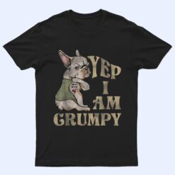 I'm Grumpy Funny Dog T Shirt