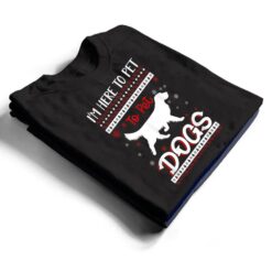 I'm Just Here to Pet All the Dogs mom T Shirt - Dream Art Europa