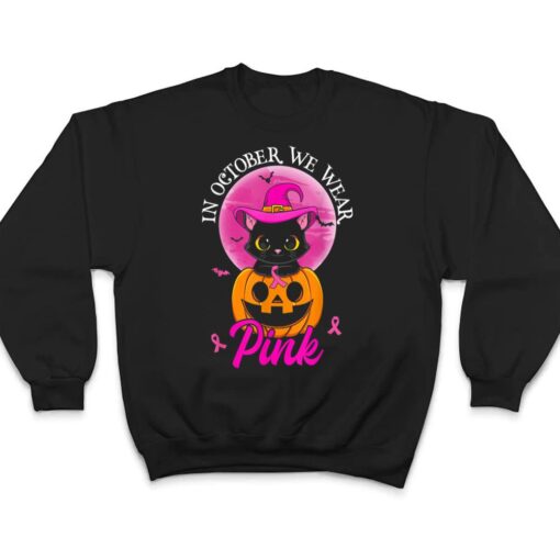 In October We Wear Pink Witch Cat Halloween Breast Cancer T Shirt