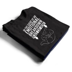 In The Event Of An Emotional Breakdown Place Cat Here T Shirt - Dream Art Europa