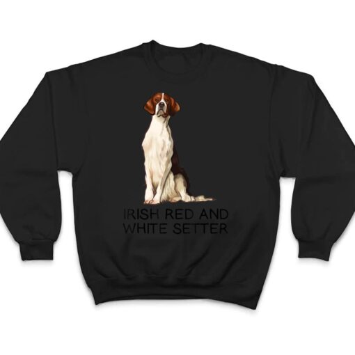 Irish Red and White Setter Crazy Dog Lover T Shirt