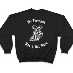 Irish Terrier dog My Therapist has a Wet Nose T Shirt - Dream Art Europa