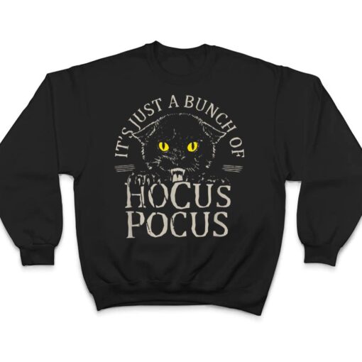 It S Just A Bunch Of Hocus Pocus Cat Claws Costume Halloween T Shirt