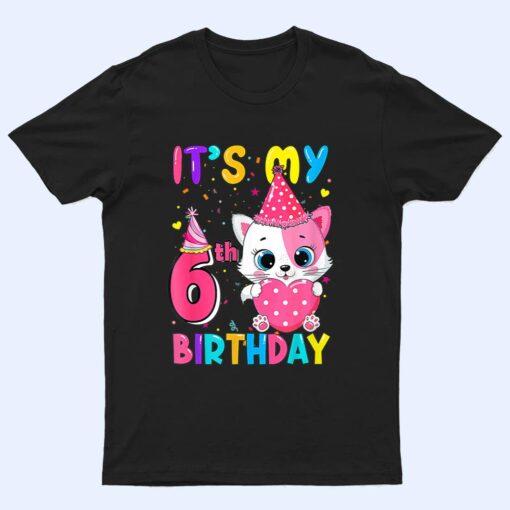 It S My 6H Birthday Cute Cat Happy Bithday T Shirt