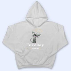 It S Okay I M Good Everything Is Fine Funny Cat T Shirt - Dream Art Europa