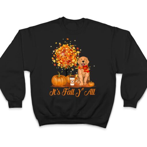 It's Fall Y'All Golden Retrievers Dog Halloween Thanksgiving T Shirt