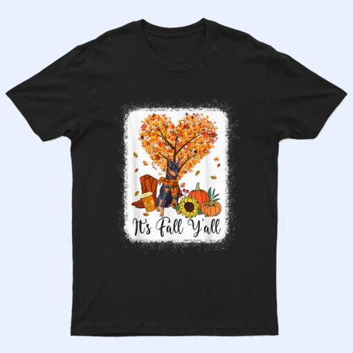 It's Fall Y'all Doberman Dog Lovers Thanksgiving Halloween T Shirt