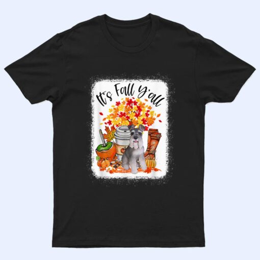 It's Fall Y'all Schnauzer Dog Halloween Thanksgiving T Shirt