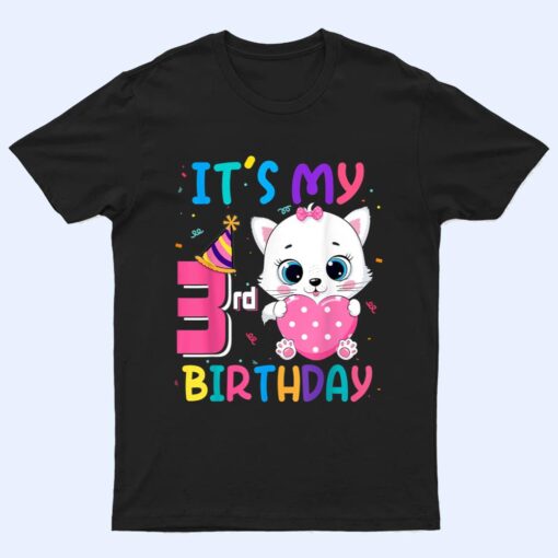 It's My 3rd Birthday Girl Funny Cat Birthday 3 Year Old T Shirt