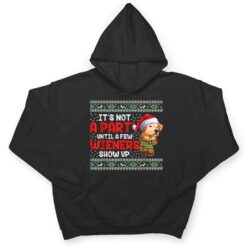 It's Not A Party Until A Few Wieners Show Up Christmas Dog T Shirt - Dream Art Europa