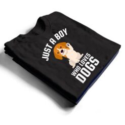 Just A Boy Who Loves Dogs T Shirt - Dream Art Europa