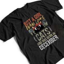 Just A Girl Who Loves-Cats And Was-Born In December Birthday T Shirt - Dream Art Europa