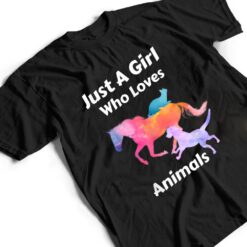 Just A Girl Who Loves Animals Dog Cat Horse T Shirt - Dream Art Europa