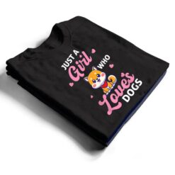 Just A Girl Who Loves Dogs - Dog T Shirt - Dream Art Europa