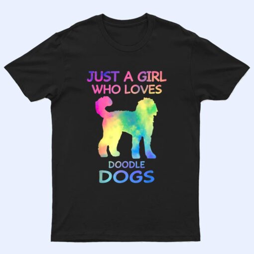 Just A Girl Who Loves Doodle Dogs Funny Doodle Dog Lover T Shirt