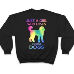 Just A Girl Who Loves Doodle Dogs Funny Doodle Dog Lover T Shirt - Dream Art Europa