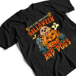 Just A Girl Who Loves Halloween And Dogs T Shirt - Dream Art Europa