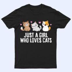 Just a Girl Who Loves Cats T Shirt