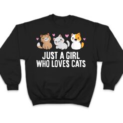 Just a Girl Who Loves Cats T Shirt - Dream Art Europa