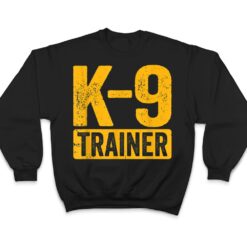 K9 Trainer Police Dog Handler Training T Shirt - Dream Art Europa