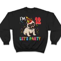 Kids 12 Year Old Gifts 12th Birthday Boys Let's Party Pug Dog T Shirt - Dream Art Europa