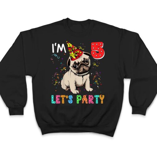 Kids 5 Year Old Gifts 5th Birthday Boys Let's Party Pug Dog T Shirt