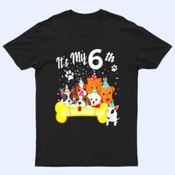 Kids Kids its my 6th birthday  toddler girl with dogs (six) T Shirt