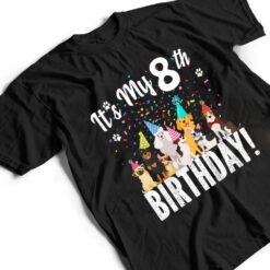 Kids its my 8th birthday toddler girl with dogs (eight) T Shirt - Dream Art Europa