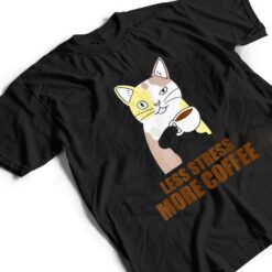 Less Stress More Coffee Funny Cat Caffeine Coffee Lover T Shirt - Dream Art Europa