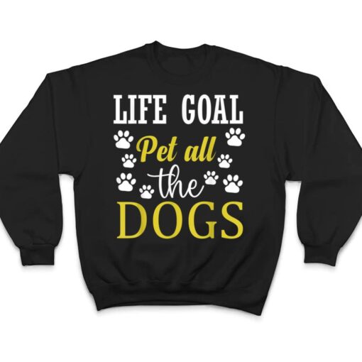 Life Goal Pet All The Dogs Footprint Contest T Shirt